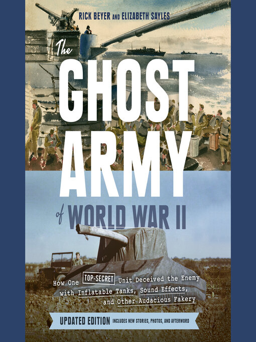 Title details for The Ghost Army of World War II by Rick Beyer - Wait list